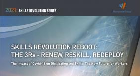 Skills Revolution Reboot: Renew, Reskill, Redeploy